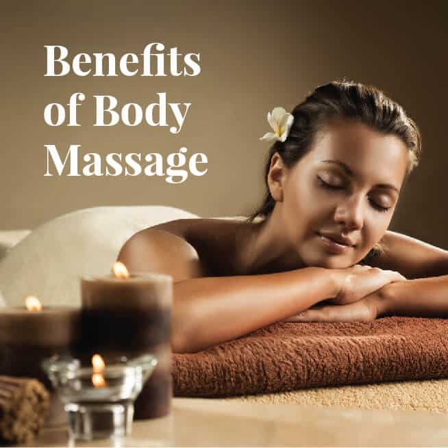 Benefits of Body Massage